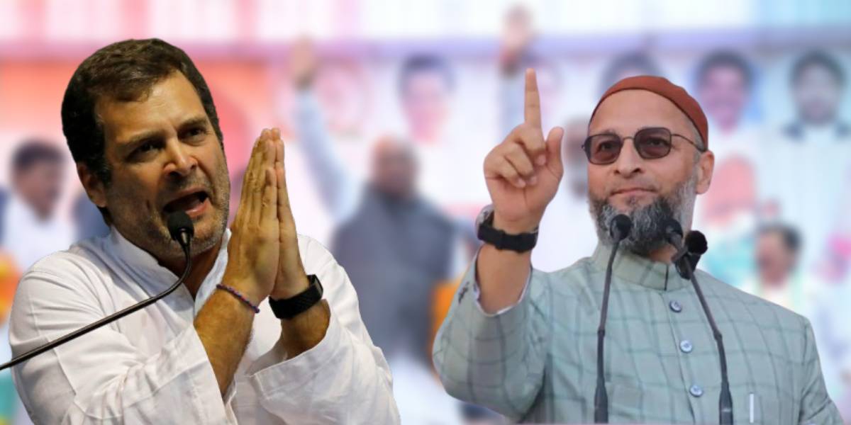 asaduddin owaisi Rahul Gandhi